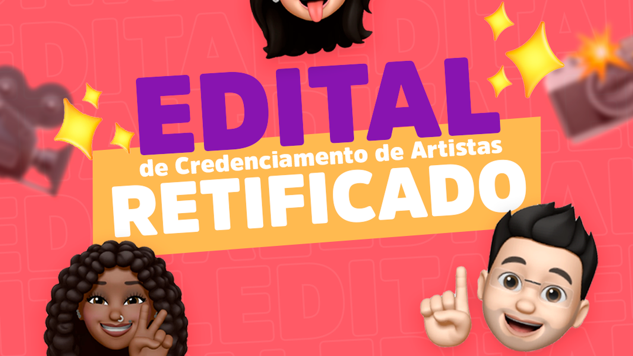 Secult divulga retificação do edital para credenciamento de artistas