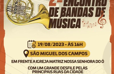 2º Encontro de Bandas de Música será realizado neste sábado, 19, em São Miguel dos Campos