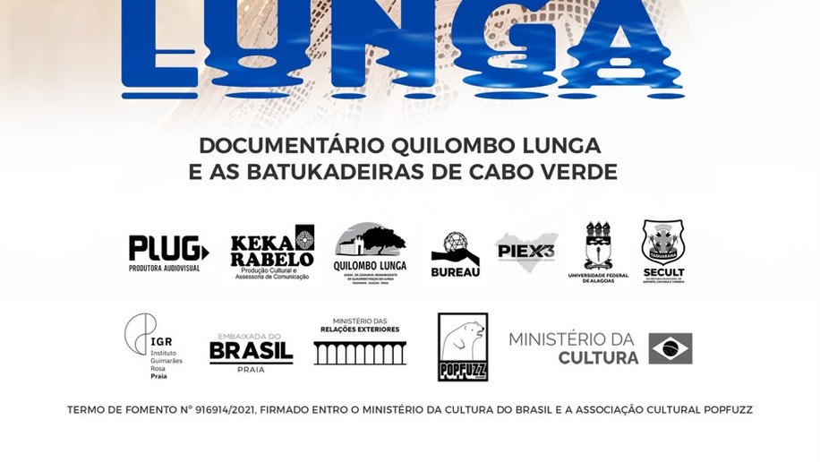 Documentário "Quilombo Lunga e as Batukadeiras de Cabo Verde" será lançado na Festa do Meado de Agosto