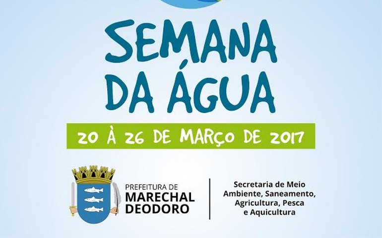 Secretaria de Meio Ambiente realiza Semana da Água de Marechal Deodoro; Confira programação