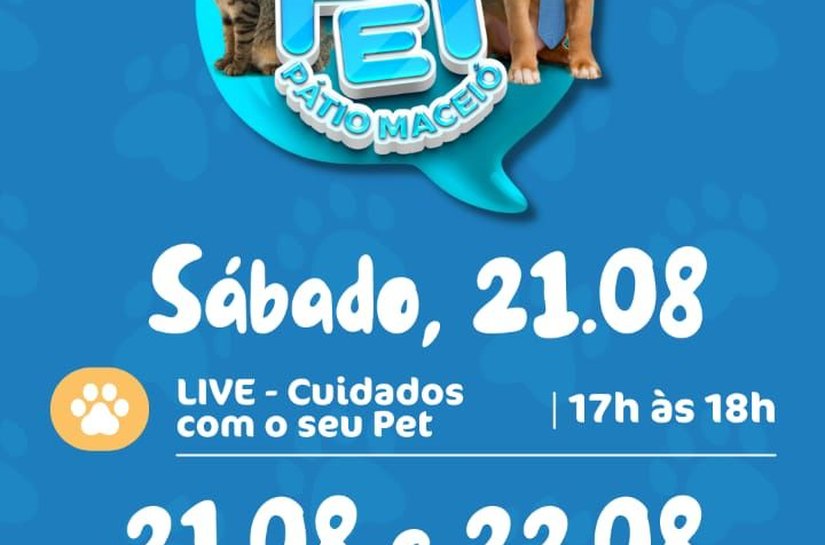 Pátio Maceió prepara uma agenda exclusiva para os bichinhos de estimação com a Semana Pet