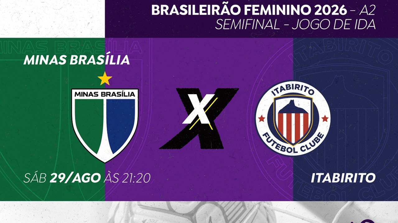 Minas Brasília e Itabirito disputam semifinal do Brasileirão Feminino
