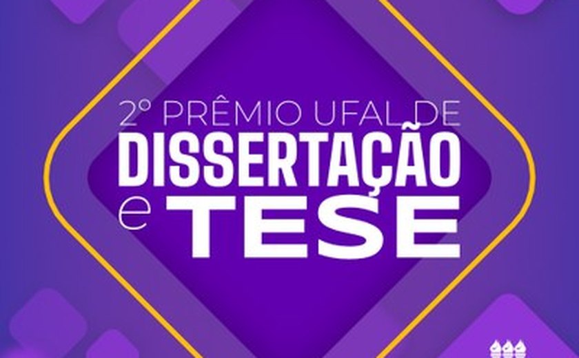 Propep divulga edital do Prêmio Ufal de Dissertação e Tese 2024