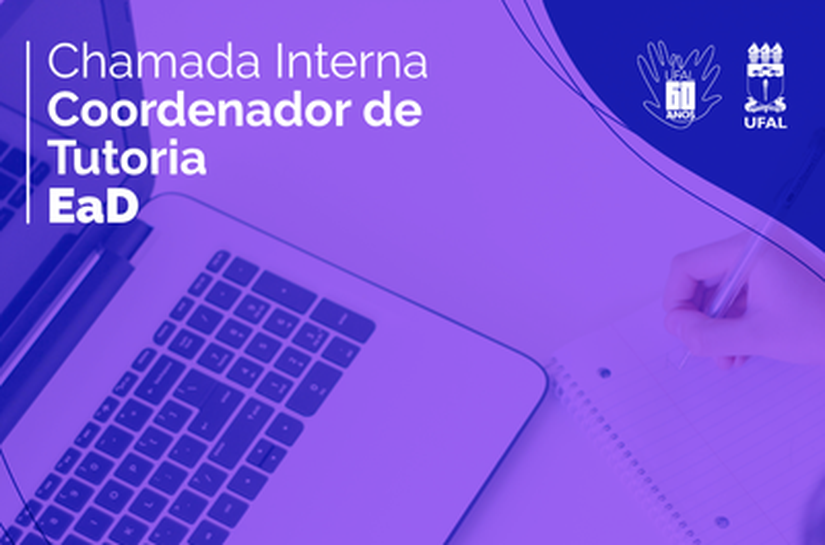 Educação a Distância da Ufal abre chamada interna para coordenador de tutoria