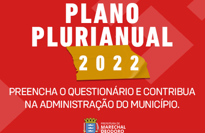 Marechal disponibiliza questionário online para participação dos munícipes na elaboração do Plano Plurianual 2022/2025