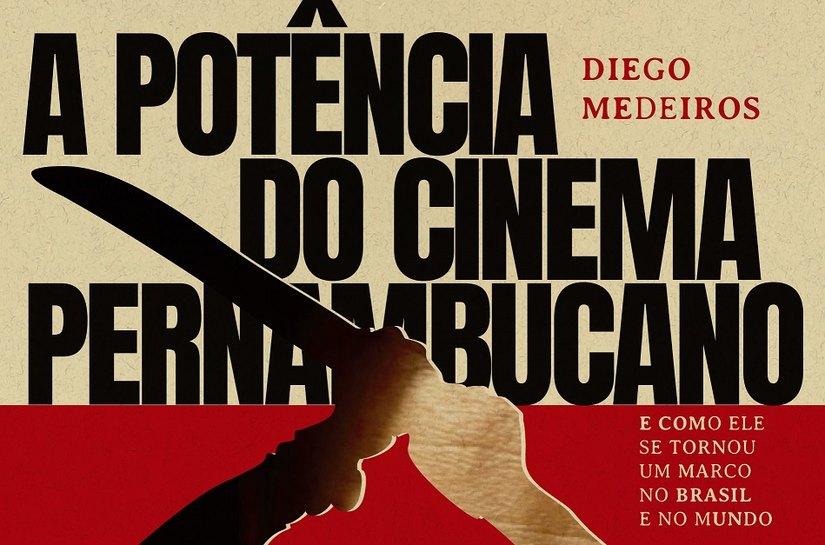 Livro que analisa as razões que fizeram do cinema pernambucano uma potência mundial será lançado em Cannes
