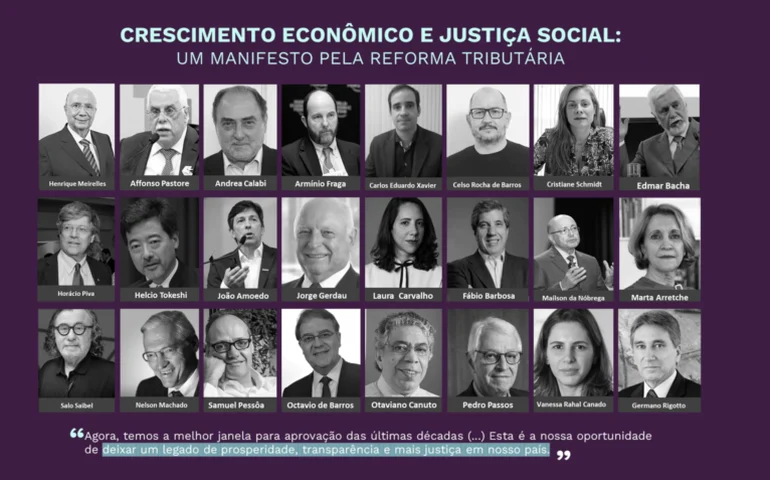 'Necessária e urgente': Economistas e empresários assinam manifesto em apoio à reforma tributária