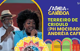 Samba na Gamboa | PH Mocidade e Andréia Caffé cantam os sucessos do Terreiro de Crioulo