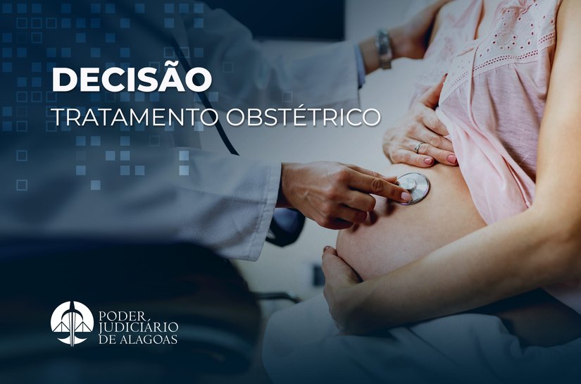 Justiça de Alagoas condena Unimed a custear pré-natal e parto em rede particular por falta de profissionais