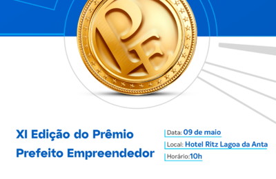 Vencedores da XI Edição do Prêmio Sebrae Prefeito Empreendedor serão conhecidos nesta segunda-feira