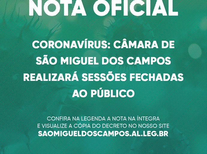 Câmara de São Miguel dos Campos realizará sessões fechadas ao público