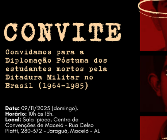 Ufal realiza diplomação póstuma de estudantes mortos pela Ditadura Militar
