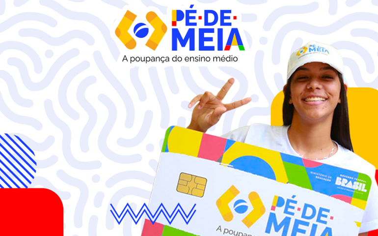 Pagamento da 7ª parcela do Pé-de-Meia tem início nesta segunda (29)