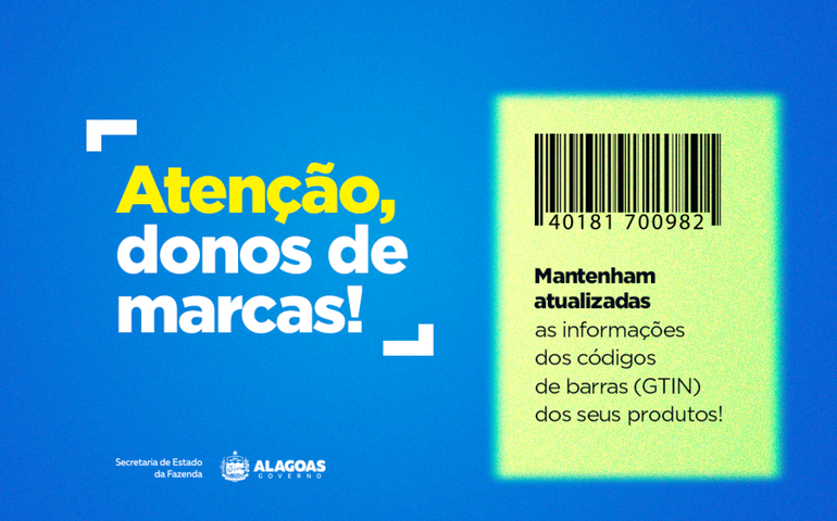 Sefaz alerta donos de marcas sobre atualização do código de barras dos seus produtos