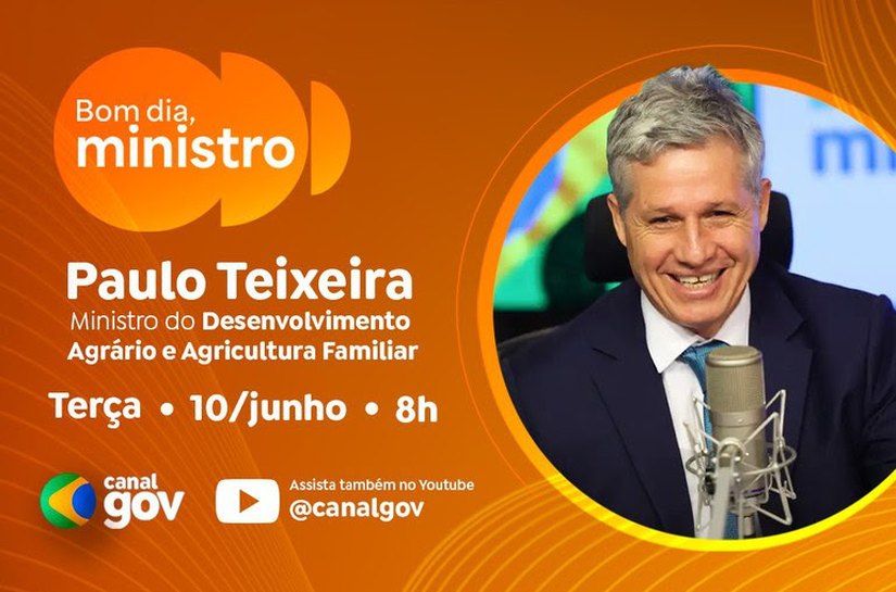 Paulo Teixeira destaca avanços na Reforma Agrária no programa desta terça-feira (10/6)