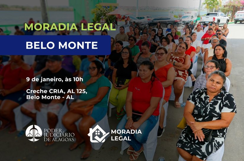 Judiciário alagoano entrega títulos de propriedade em Belo Monte nesta sexta (9)