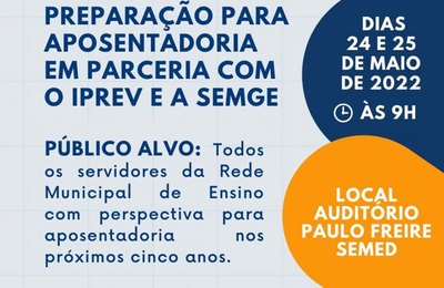 Semed Maceió vai realizar encontro de preparação para aposentadoria