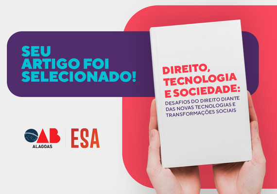 ESA Alagoas divulga artigos selecionados para o livro Direito, Tecnologia e Sociedade