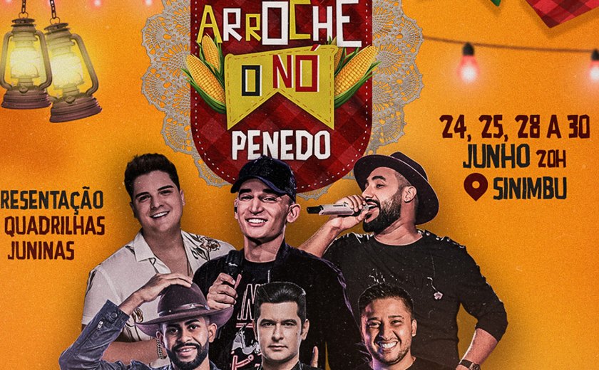 Prefeito Ronaldo Lopes retoma festas juninas em Penedo com grande programação, confira