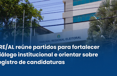 TRE/AL reúne partidos para fortalecer diálogo institucional e orientar sobre registro de candidaturas