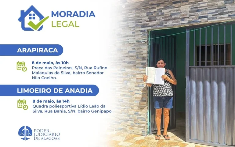Direito à moradia: 243 lares são regularizados pelo Judiciário no interior de Alagoas nesta sexta (8)