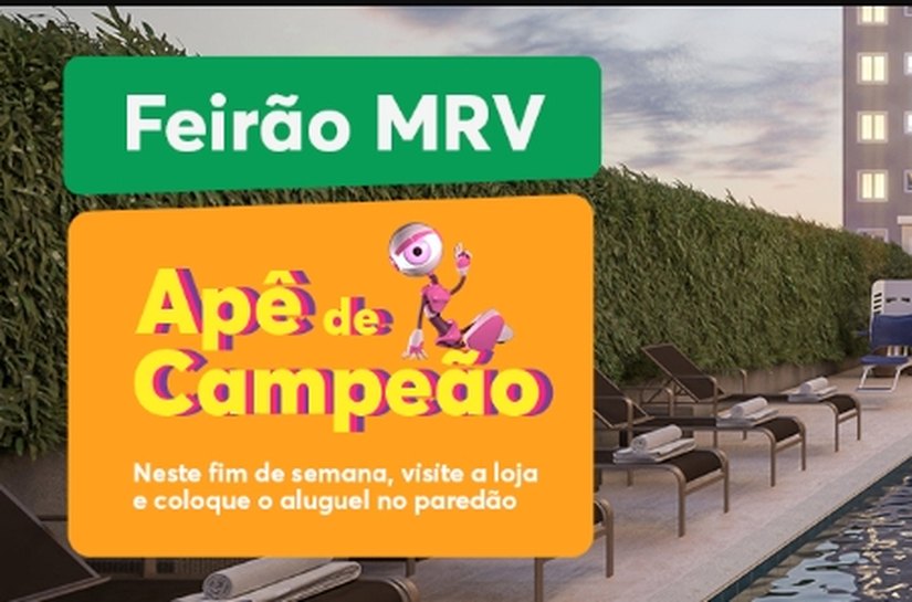 MRV acredita em aquecimento das vendas com criação avanço da Faixa 4 do Minha Casa, Minha Vida