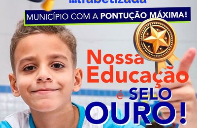 Município de Teotônio Vilela é Ouro no Selo Nacional de Alfabetização