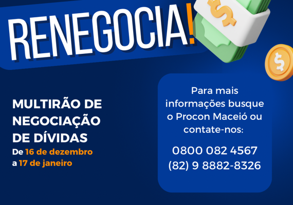Procon Maceió participa do programa Renegocia