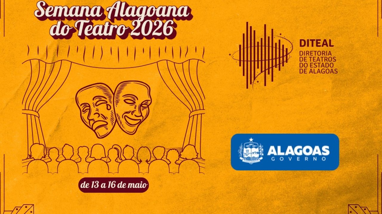 Diteal promove nova edição da Semana Alagoana do Teatro em maio de 2026
