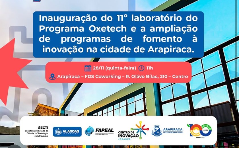 Lançamento do Oxetech Lab em Arapiraca promete transformar o cenário de ciência e tecnologia no Agreste