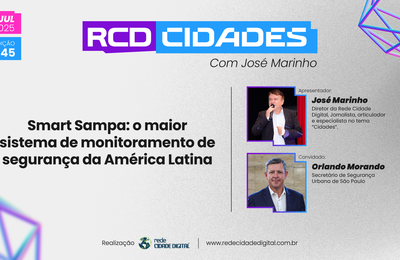 RCD Cidades apresenta o Smart Sampa, maior sistema de monitoramento da América Latina