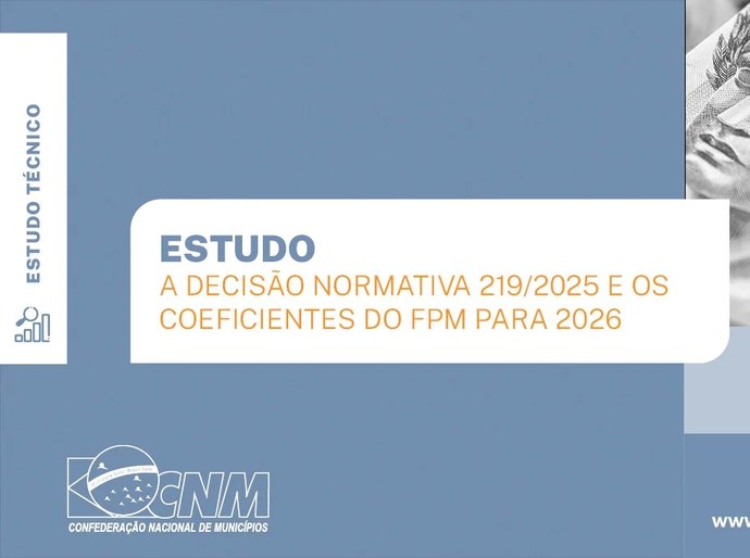 Estudo da CNM mostra impactos de decisão normativa do TCU nos coeficientes do FPM para 2026