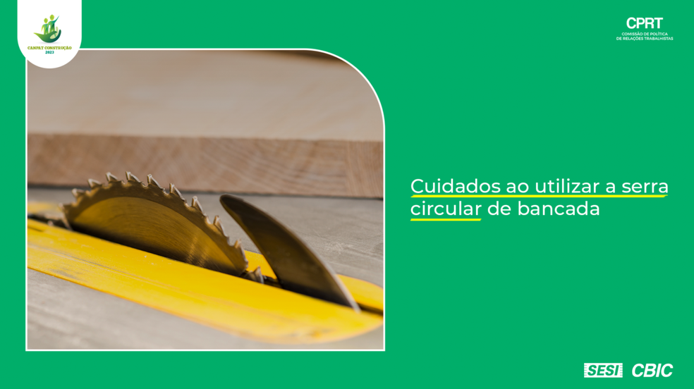 Máquinas e Equipamentos na construção – O uso da Serra Circular de Bancada