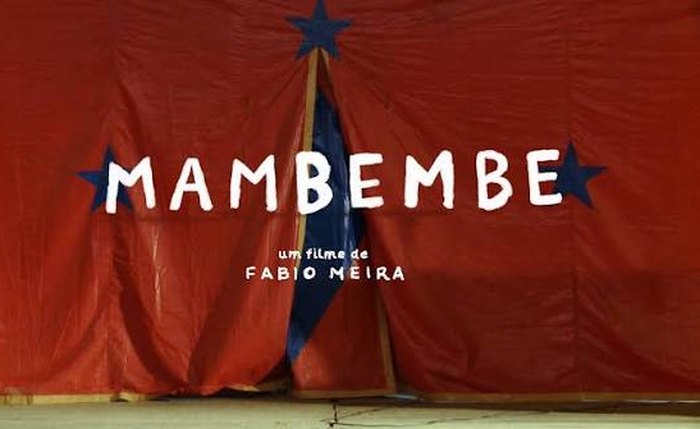 Filme Mambembe retrata o circo itinerante