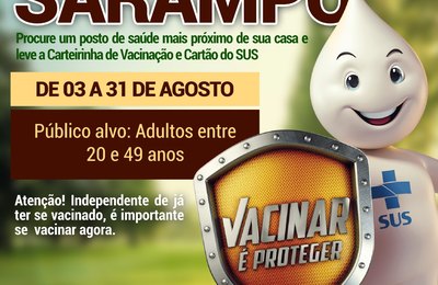 Campanha de vacinação contra o sarampo segue até 31 de agosto em Delmiro