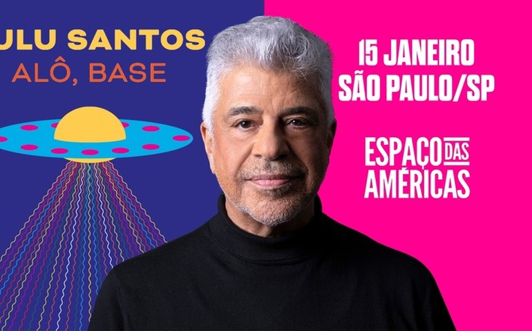Lulu Santos apresenta no Espaço das Américas sua nova turnê “Alô Base!”