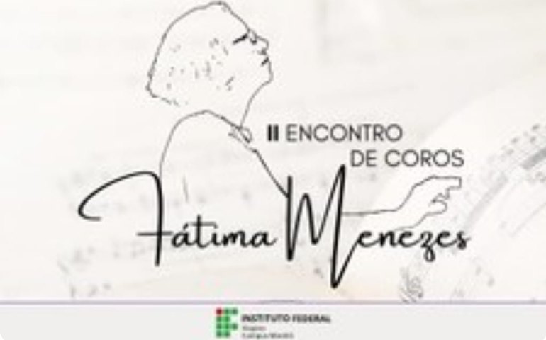 IFAL Maceió realiza o II Encontro de Coros Fátima Menezes