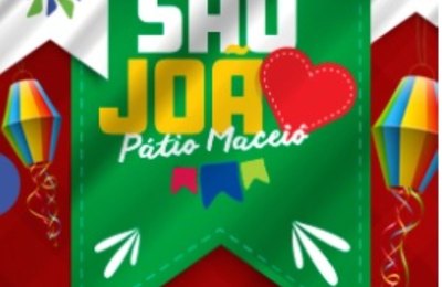 Shopping Pátio Maceió entra no clima de festa junina com o Arraiá de Sabores durante todo o mês