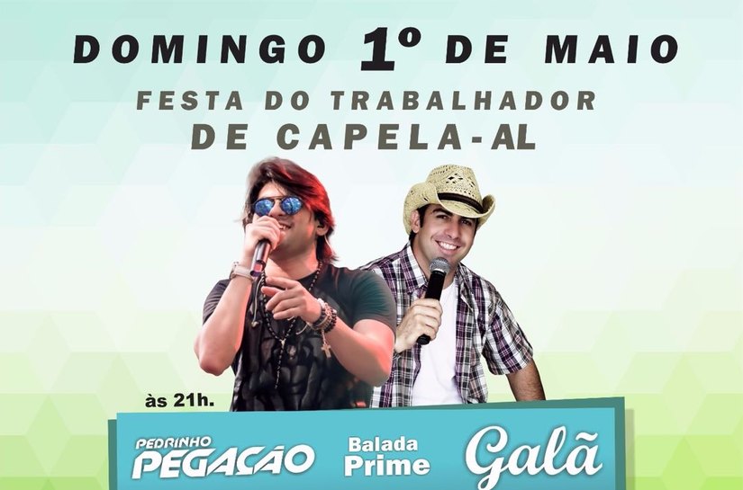 Prefeitura de Capela realizará Festa do Trabalhador neste domingo(01)