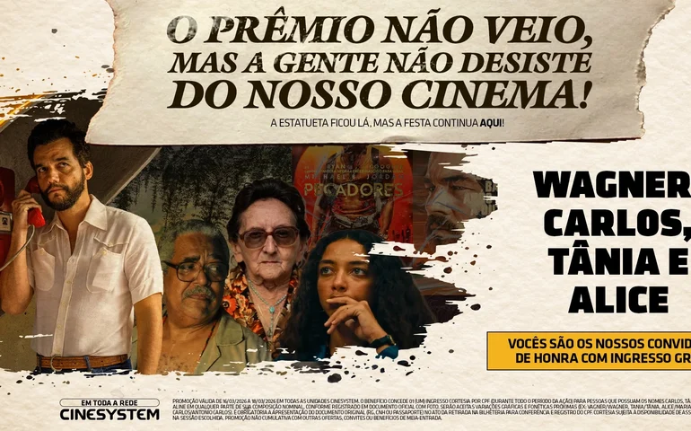 Cinesystem dá ingressos grátis para clientes chamados Wagner, Carlos, Tânia e Alice após o Oscar