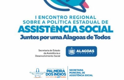 Palmeira sediará I Encontro da Região Planalto da Borborema sobre a Política Estadual de Assistência Social