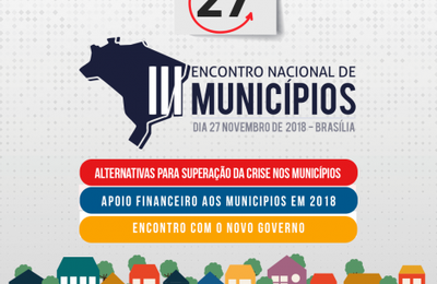 Vem aí o III Encontro Nacional de Municípios