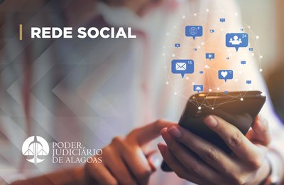 Conteúdo do TJAL no Instagram foi visto mais de 600 mil vezes em 2021