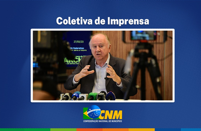 Em coletiva de imprensa, Ziulkoski destaca pautas dos Municípios que serão entregues a autoridades na XXVII Marcha