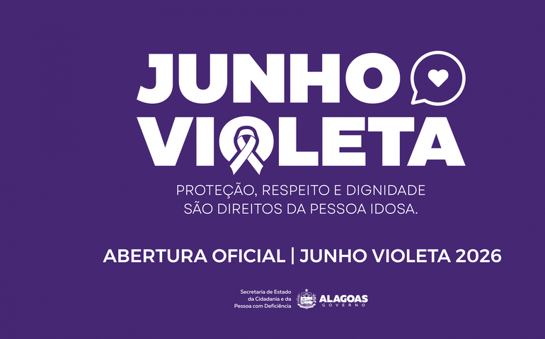 Junho Violeta: Secdef mobiliza Alagoas pela proteção e valorização da pessoa idosa