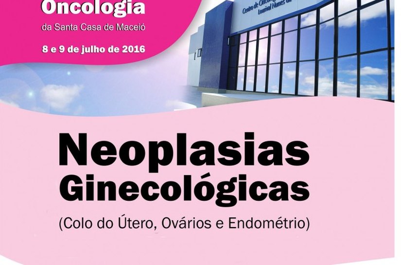 Santa Casa de Maceió promove em julho o 2º Simpósio de Oncologia