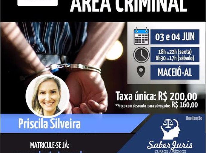 Curso “Como Advogar na Área Criminal” irá acontecer em Maceió em junho