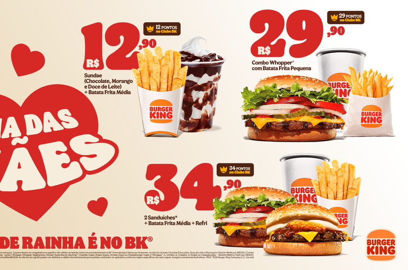 Burger King® lança ofertas especiais para o Dia das Mães no app do BK® em campanha “Lugar de rainha é no BK”