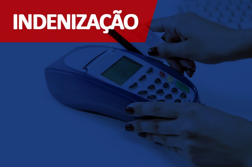 Hipercard é condenado a pagar R$ 10 mil por cobrança de compras não realizadas