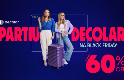 Decolar estreia Black Friday com até 60% de desconto em viagens